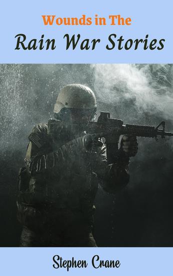 Wounds in the rain: War stories - cover