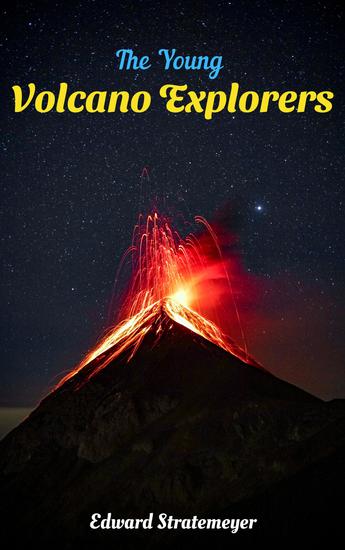 The young volcano explorers - cover
