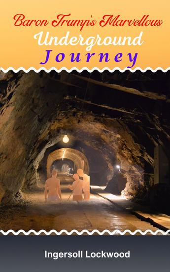 Baron Trump's Marvellous Underground Journey - cover