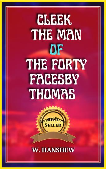 Cleek the man of the forty facesby thomas - cover