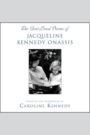 The Best-Loved Poems of Jacqueline Kennedy Onassis - cover