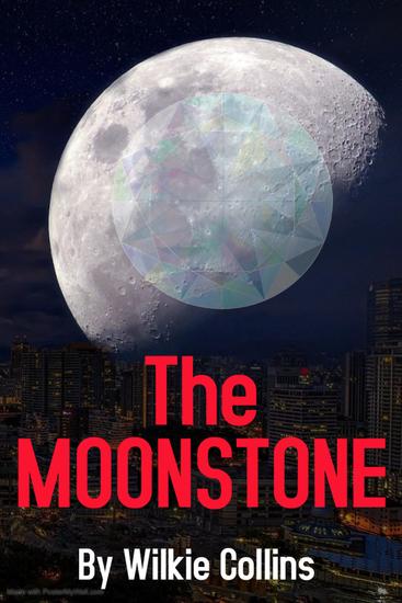 THE MOONSTONE by Wilkie Collin (Beyonds Classics) - cover