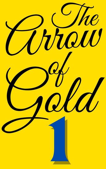 The arrow of gold part 1 - cover