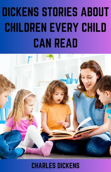 Dickens stories about children every child can read - cover