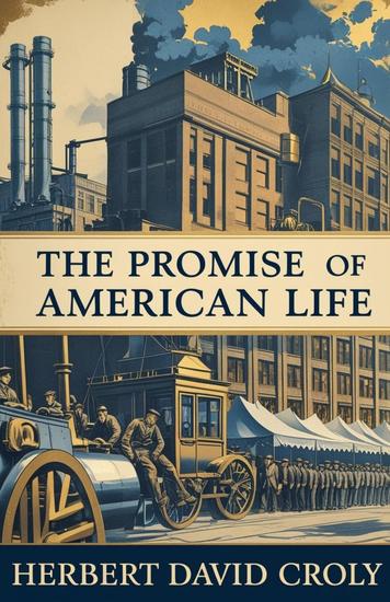 The Promise of American Life - cover