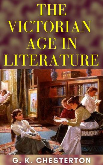 The Victorian Age In Literature - cover