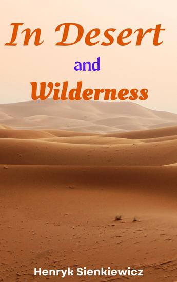 In Desert and Wilderness - cover