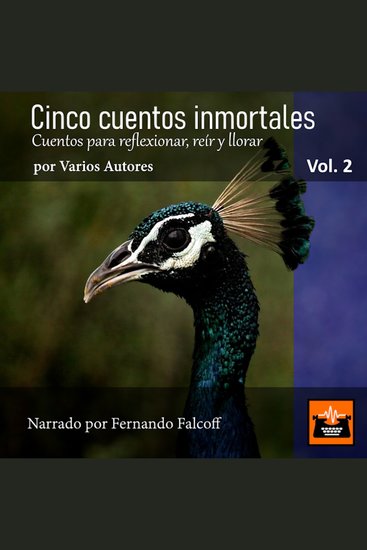Cinco cuentos inmortales - Volumen 2 - Cuentos para reflexionar reír y llorar - cover