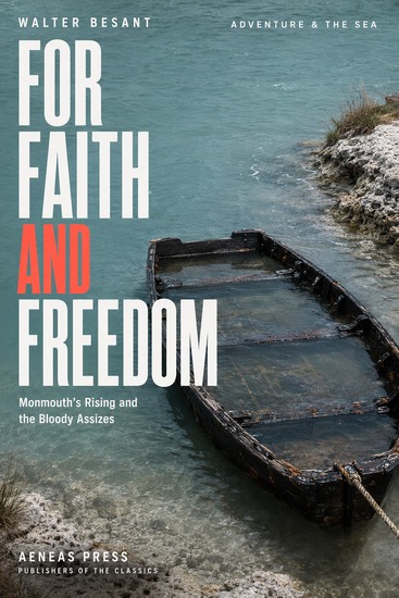 For Faith and Freedom - Monmouth's Rising and the Bloody Assizes - cover