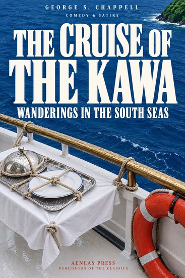 The Cruise of the Kawa - Wanderings in the South Seas - cover