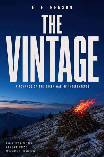 The Vintage - A Romance of the Greek War of Independence - cover
