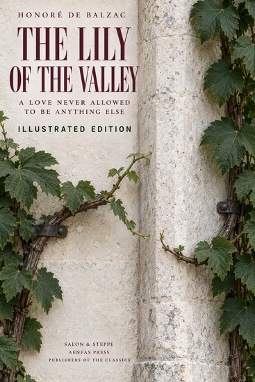 The Lily of the Valley - A Love Never Allowed to Be Anything Else - cover
