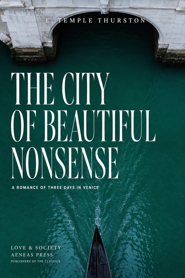 The City of Beautiful Nonsense - A Romance of Three Days in Venice - cover