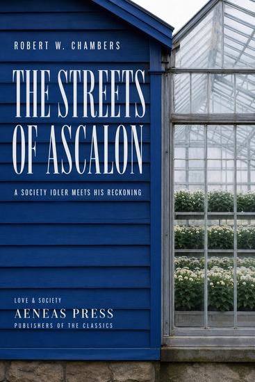 The Streets of Ascalon - Episodes in the Unfinished Career of Richard Quarren Esqre - cover