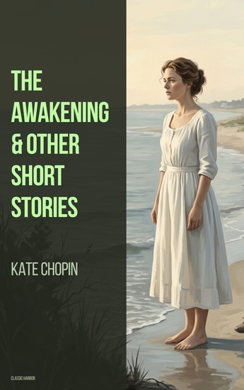 The Awakening & Other Short Stories - cover
