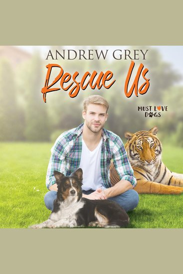 Rescue Us: Must Love Dogs Book 2 (Unabridged) - cover