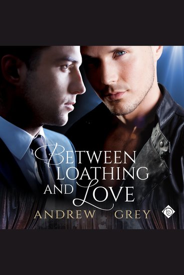 Between Loathing and Love (Unabridged) - cover