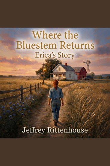 Where the Bluestem Returns - Erica’s Story - cover