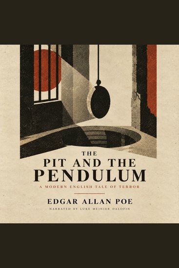 The Pit and the Pendulum - A Modern English Tale of Terror - cover
