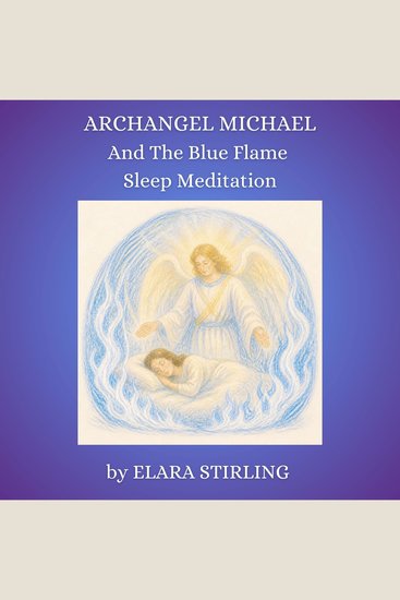 Archangel Michael and the Blue Flame Sleep Meditation - cover