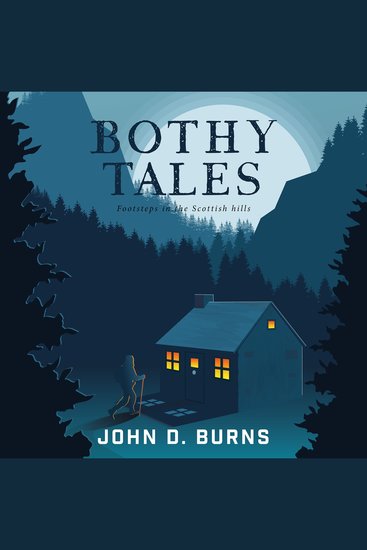 Bothy Tales - Footsteps in the Scottish hills - cover