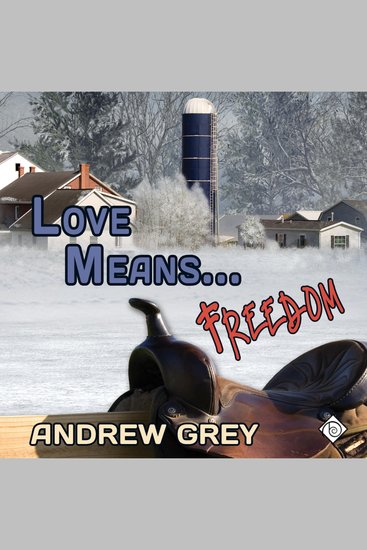 Love Means Freedom (Unabridged) - cover
