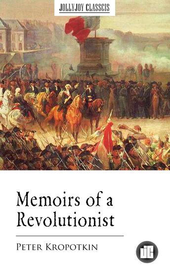 Memoirs of a Revolutionist - cover