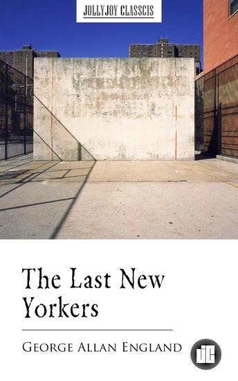 The Last New Yorkers - cover