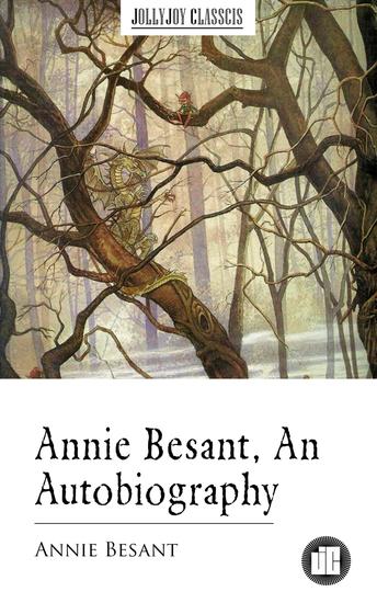 Annie Besant An Autobiography - cover