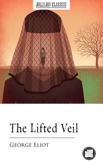 The Lifted Veil - cover