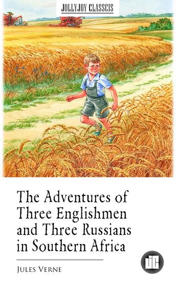 The Adventures of Three Englishmen and Three Russians in Southern Africa - cover