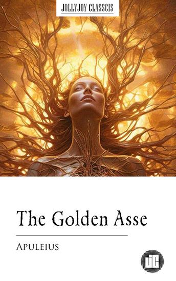 The Golden Asse - cover