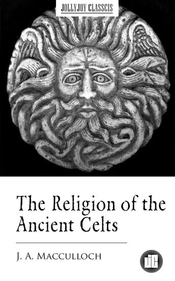 The Religion of the Ancient Celts - cover