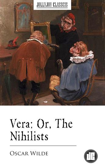 Vera; Or The Nihilists - cover