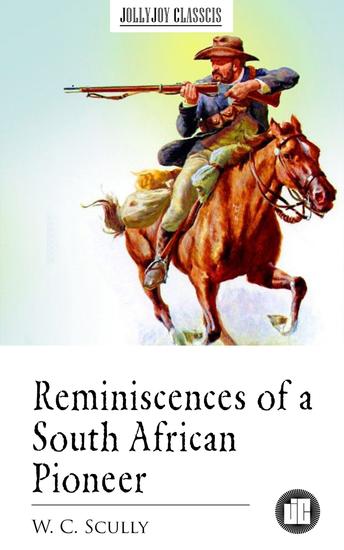 Reminiscences of a South African Pioneer - cover
