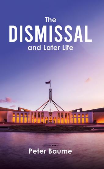 The Dismissal and Later Life - cover