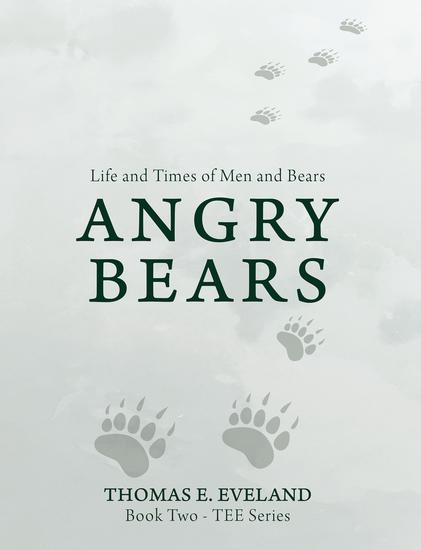 Angry Bears - Life and Times of Men and Bears - cover