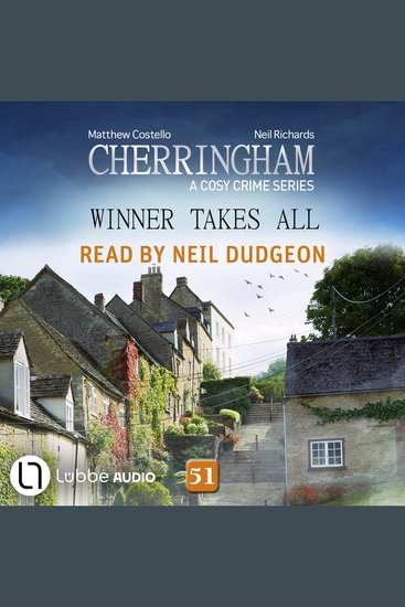 Winner Takes All - Cherringham - A Cosy Crime Series Episode 51 - cover