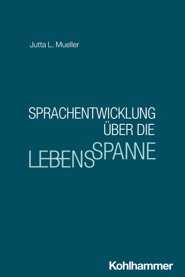 Sprachentwicklung über die Lebensspanne - cover