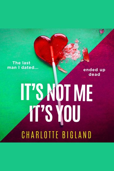 It's Not Me It's You - An addictive and gripping new page-turning thriller perfect for Autumn! - cover
