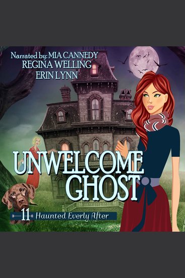 Unwelcome Ghost - A Cozy Mystery with a Ghostly Twist - cover