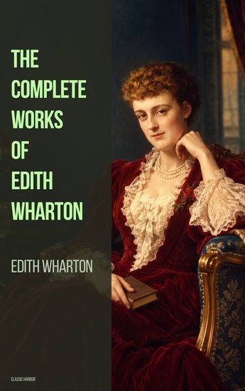 The Complete Works of Edith Wharton - cover