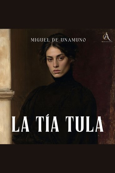 La Tía Tula - Audiolibro - cover