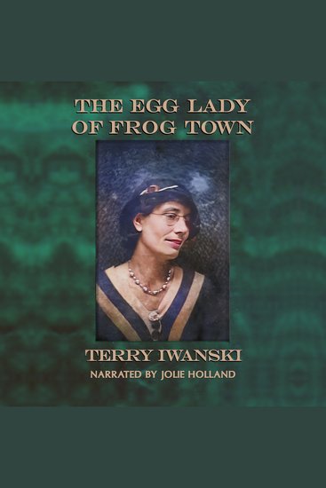 The Egg Lady of Frog Town - cover