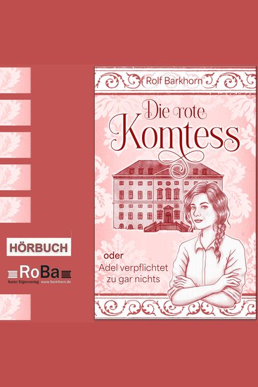 Die rote Komtess - oder Adel verpflichtet zu gar nichts - cover