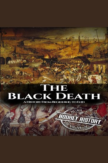 The Black Death - A History from Beginning to End - cover