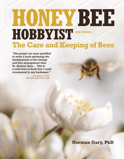 Honey Bee Hobbyist 2nd Edition - The Care and Keeping of Bees - cover