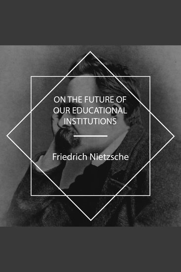 On the Future of Our Educational Institutions - cover