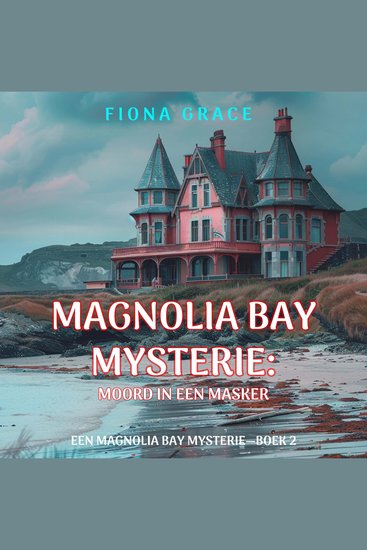 Moord in een Masker (Een Magnolia Bay Mysterie—Boek 2) - Digitaal voorgelezen door een electronisch gegenereerde stem - cover