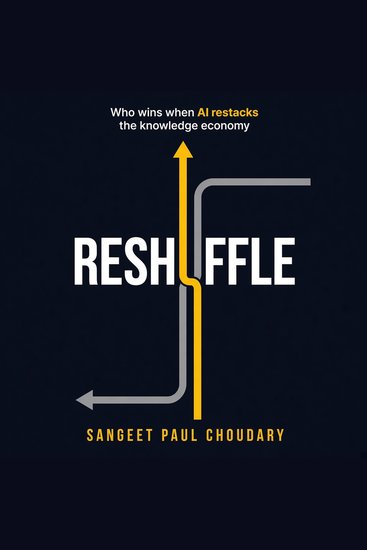 Reshuffle - Who wins when AI restacks the knowledge economy - cover